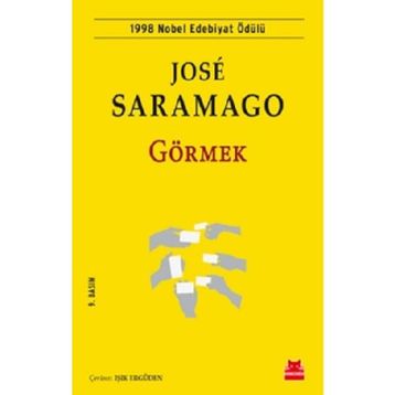 Görmek - Jose Saramago