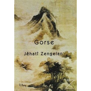 GORSE - JEHATI ZENGELAN