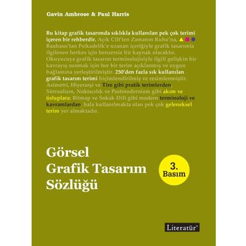 GÖRSEL GRAFIK TASARIM SÖZLÜĞÜ - GAVIN AMBROSE;PAUL HARRIS