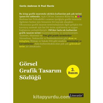 GÖRSEL GRAFIK TASARIM SÖZLÜĞÜ - GAVIN AMBROSE;PAUL HARRIS