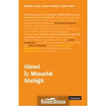 GÖRSEL İÇ MİMARLIK SÖZLÜĞÜ - SALLY STONE;MICHAEL COATES;GRAEME BROOKER