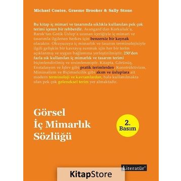 GÖRSEL İÇ MİMARLIK SÖZLÜĞÜ - SALLY STONE;MICHAEL COATES;GRAEME BROOKER