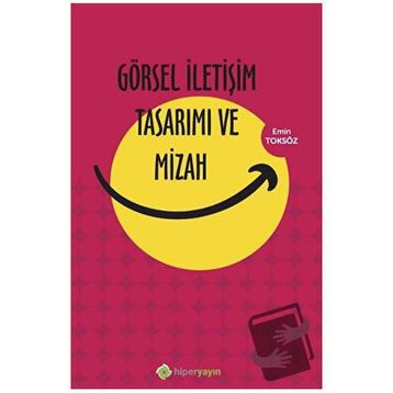 Görsel İletişim Tasarımı ve Mizah Emin Toksöz