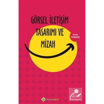 Görsel İletişim Tasarımı ve Mizah Emin Toksöz