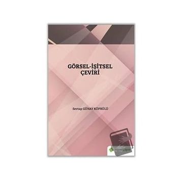 Görsel-İşitsel Çeviri Sevtap Günay Köprülü