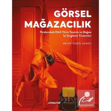 Görsel Mağazacılık - Melek Özgül Azaklı