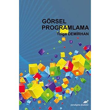 Görsel Programlama - Tolga Demirhan
