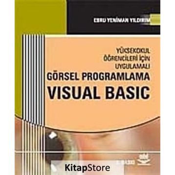 GÖRSEL PROGRAMLAMA VISUAL BASIC - EBRU YENIMAN YILDIRIM