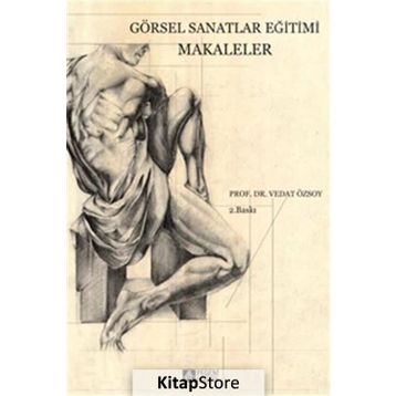 Görsel Sanatlar Eğitimi Makaleler - Vedat Özsoy