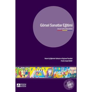 Görsel Sanatlar Eğitimi - Vedat Özsoy