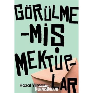 Görülmemiş Mektuplar - Hazal Yılmaz