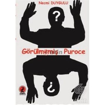 Görülmemiş Puroce - Necmi Duygulu