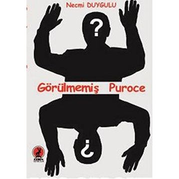 Görülmemiş Puroce - Necmi Duygulu
