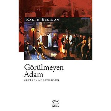 GÖRÜLMEYEN ADAM - RALPH ELLISON
