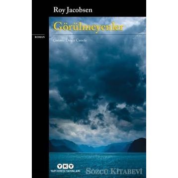 Görülmeyenler - Roy Jacobsen