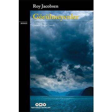 Görülmeyenler - Roy Jacobsen