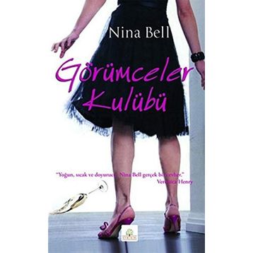 GÖRÜMCELER KULÜBÜ - NINA BELL