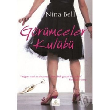 GÖRÜMCELER KULÜBÜ - NINA BELL