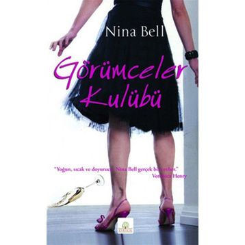 GÖRÜMCELER KULÜBÜ - NINA BELL