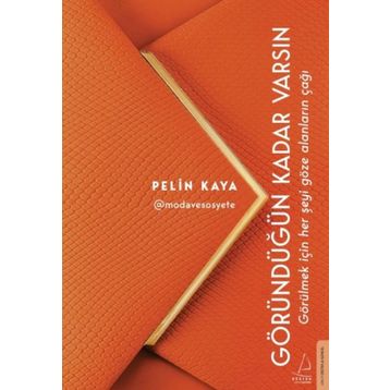 Göründüğün Kadar Varsın - Pelin Kaya