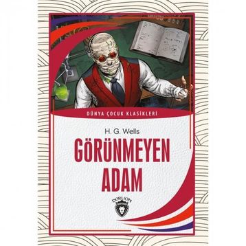Görünmeyen Adam - H. G. Wells