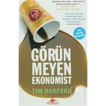 GÖRÜNMEYEN EKONOMIST - TIM HARFORD
