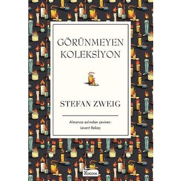 Görünmeyen Koleksiyon - Stefan Zweig