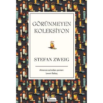 Görünmeyen Koleksiyon - Stefan Zweig