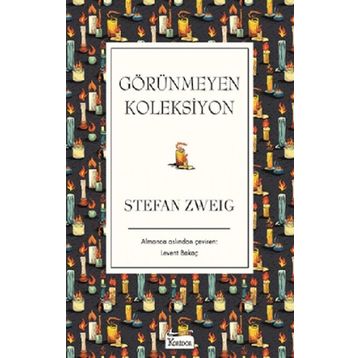Görünmeyen Koleksiyon - Stefan Zweig