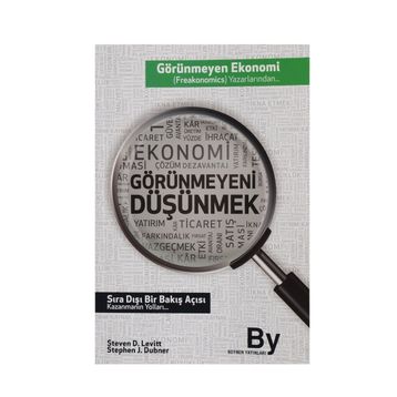 Görünmeyeni Düşünmek - Steven D. Levitt Stephen J. Dubner