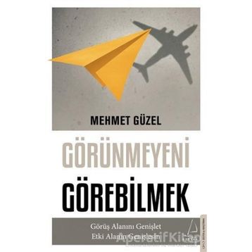 Görünmeyeni Görebilmek - Mehmet Güzel