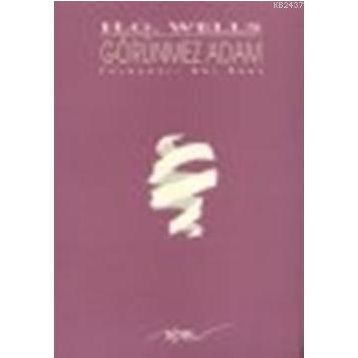 GÖRÜNMEZ ADAM - H. G. WELLS