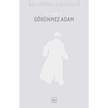 GÖRÜNMEZ ADAM - H. G. WELLS