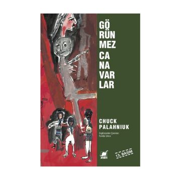 Görünmez Canavarlar - Chuck Palahniuk