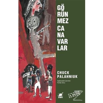 Görünmez Canavarlar - Chuck Palahniuk