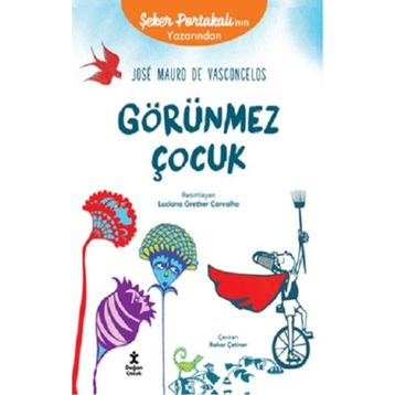 Görünmez Çocuk - Jose Mauro de Vasconcelos