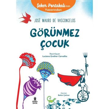 Görünmez Çocuk - Jose Mauro de Vasconcelos