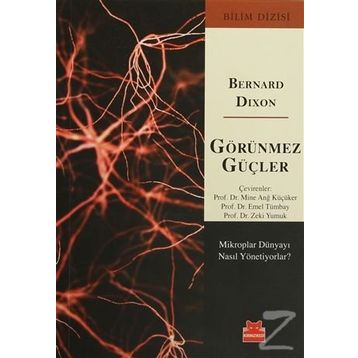 Görünmez Güçler - Bernard Dixon