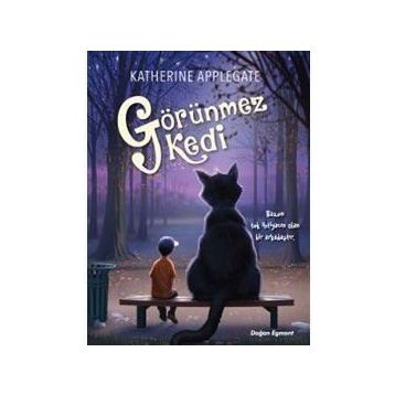 Görünmez Kedi - Katherine Applegate