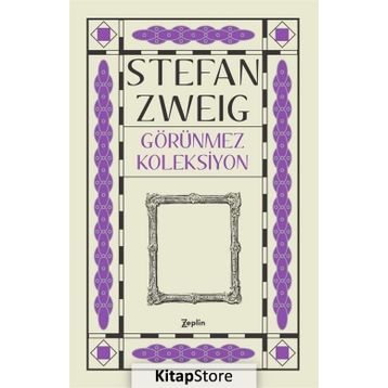 Görünmez Koleksiyon - Stefan Zweig