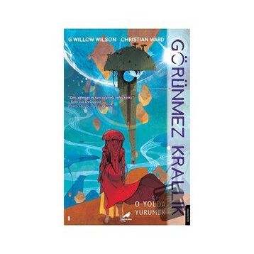 Görünmez Krallık-1 - G Willow Wilson Christian Ward