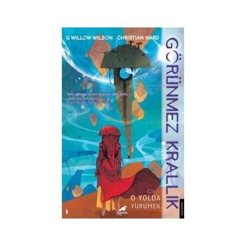 Görünmez Krallık-1 - G Willow Wilson Christian Ward