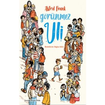 Görünmez Uli - Asrid Frank