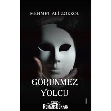 Görünmez Yolcu - Mehmet Ali Zorkol