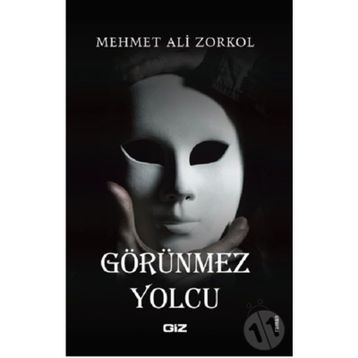 Görünmez Yolcu - Mehmet Ali Zorkol