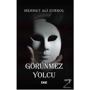 Görünmez Yolcu - Mehmet Ali Zorkol