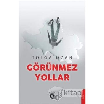 Görünmez Yollar - Tulga Ozan