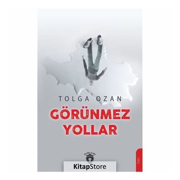 Görünmez Yollar - Tulga Ozan