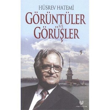 Görüntüler ve Görüşler - Hüsrev Hatemi