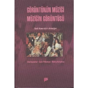 GÖRÜNTÜNÜN MÜZIĞI MÜZIĞIN GÖRÜNTÜSÜ - CEM PEKMAN